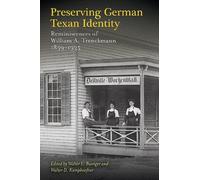Walter L. Buenger Walter D. Kamph Preserving German Texan Id (Copertina rigida)