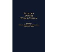 Walter L. Goldfrank David Goodman Andre Ecology and the World (Copertina rigida)