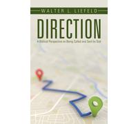 Walter L Liefeld Direction (Tascabile)