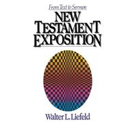 Walter L. Liefeld New Testament Exposition (Tascabile)