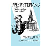 Walter L. Lingle John W. Kuykendall Presbyterians (Tascabile)