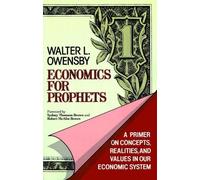 Walter L. Owensby Economics for Prophets (Tascabile)