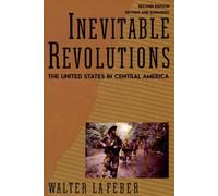 Walter LaFeber Inevitable Revolutions (Tascabile)