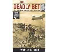 Walter LaFeber The Deadly Bet (Copertina rigida)