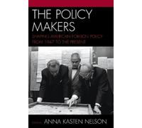 Walter LaFeber The Policy Makers (Copertina rigida)