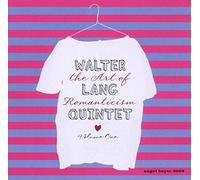 Walter Lang - Art of Romanticism, Vol. 1