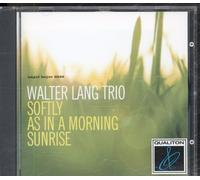 Walter Lang Trio - Softly as in a Morning