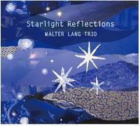 Walter Lang Trio Starlight Reflections (Vinyl LP)