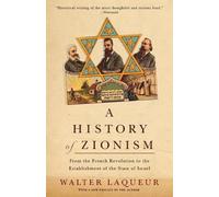 Walter Laqueur A History of Zionism (Tascabile)
