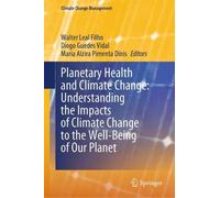 Walter Leal Fil Planetary Health and Climate Change: Understa (Copertina rigida)