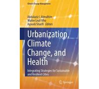 Walter Leal Filho Abdulaziz I. Almulh Urbanization, Climate C (Copertina rigida)