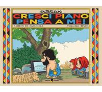 Walter Leoni - Cresci piano pensa a me vol. 2 - Becco Giallo