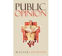 Walter Lippmann Public Opinion (Copertina rigida)