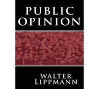Walter Lippmann Public Opinion (Tascabile)