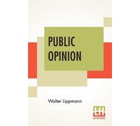 Walter Lippmann Public Opinion (Tascabile)