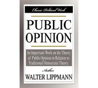 Walter Lippmann Public Opinion (Tascabile) Classic Political Work