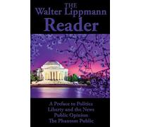 Walter Lippmann The Walter Lippmann Reader (Copertina rigida)