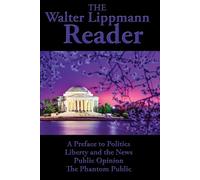 Walter Lippmann The Walter Lippmann Reader (Tascabile)