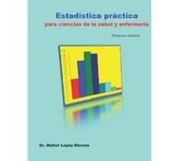 Walter López Mo Estadística práctica para ciencias de la salud y enf (Tascabile)