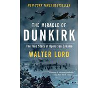 Walter Lord The Miracle of Dunkirk (Copertina rigida)