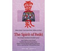 Walter Lubeck Frank Arjava Petter William Lee Ran The Spirit of Reik (Tascabile)
