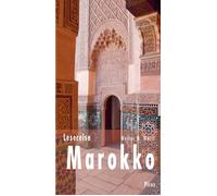 Walter M. Weiss Lesereise Marokko: Im Labyrinth der Träume und Basar (Tascabile)