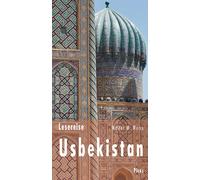 Walter M. Weiss Lesereise Usbekistan: Fährtensuche an der Sei (Copertina rigida)