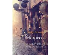 Walter M Weiss Morocco (Tascabile) Armchair Traveller