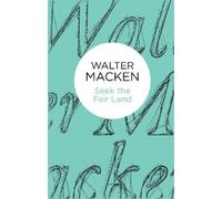 Walter Macken Seek the Fair Land (Tascabile)