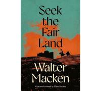 Walter Macken Seek the Fair Land (Tascabile) Irish Trilogy