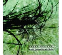 Impollinazioni - Walter Marocchi Mala Hierba (Audio cd)