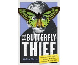 Walter Marsh The Butterfly Thief (Tascabile)