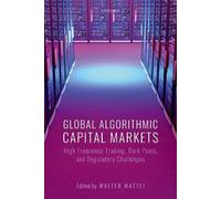 Walter Mattli Global Algorithmic Capital Markets (Copertina rigida)