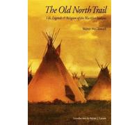 Walter McClintock The Old North Trail (Tascabile)