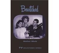 Walter Metz Bewitched (Tascabile) TV Milestones Series