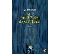 Walter Moers Die 13 ½ Leben des Käpt'n Blaubär: Roman (Tascabile)