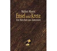 Walter Moers Ensel & Krete: Roman (Copertina rigida)