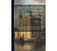 Walter Money Thomas Raw Transcripts From the Parish Registers of Th (Tascabile)
