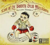 Walter Moskowitz - Last of the Bowery Scab Mercha