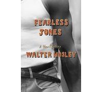 Walter Mosley Fearless Jones (Copertina rigida) Fearless Jones