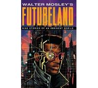 Walter Mosley Futureland (Copertina rigida)