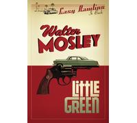 Walter Mosley Little Green (Tascabile) Easy Rawlins mysteries