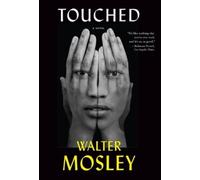 Walter Mosley Touched (Tascabile)