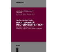 Walter Müller-Seidel Rechtsdenken im literarischen Text (Copertina rigida)