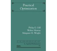 Walter Murray Margaret H. Wright Philip E. Gil Practical Optimizatio (Tascabile)