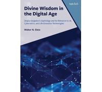 Walter N. Sisto Divine Wisdom in the Digital Age (Copertina rigida)