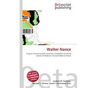 Walter Nance: Virginia Commonwealth University, Vanderbilt University School of Medicine, Harvard Medical School