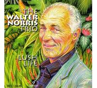 Walter Norris Trio - Lush Life