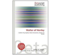 Walter of Henley: Catholic Encyclopedia, Robert Grosseteste, Wynkyn de Worde