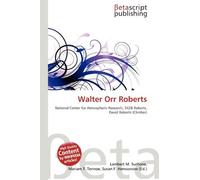 Walter Orr Roberts: National Center for Atmospheric Research, 3428 Roberts, David Roberts (Climber)